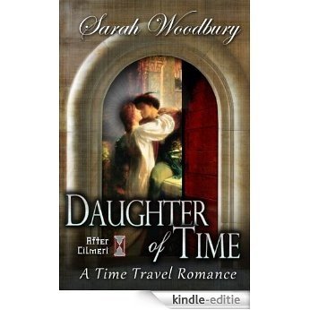 Daughter of Time (The After Cilmeri Series) (English Edition) [Kindle-editie]