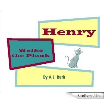 Henry Walks the Plank (The Adventures of Henry and Coconut Kate Book 2) (English Edition) [Kindle-editie] beoordelingen