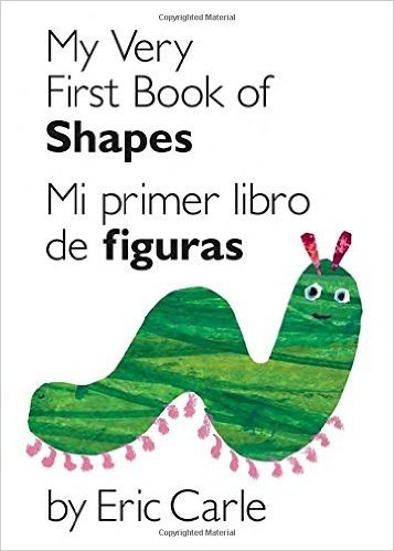 My Very First Book of Shapes/Mi Primer Libro de Figuras