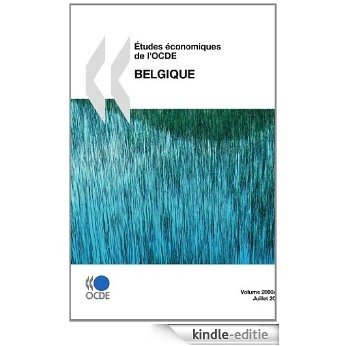 Études économiques de l'OCDE : Belgique 2009 (ECONOMIE) [Kindle-editie]