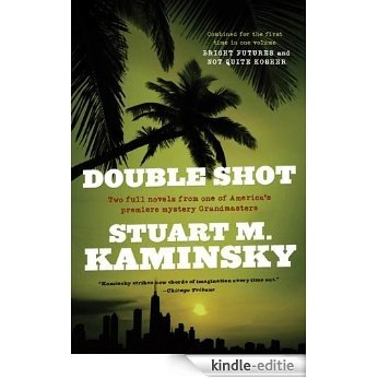 Double Shot (Abe Lieberman) [Kindle-editie]