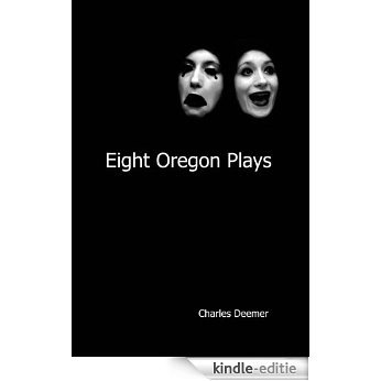 Eight Oregon Plays (English Edition) [Kindle-editie]