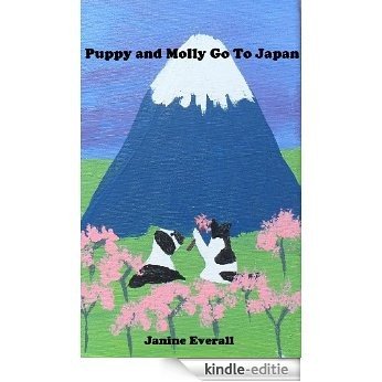 Puppy and Molly Go To Japan (English Edition) [Kindle-editie]