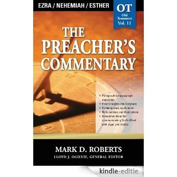 The Preacher's Commentary - Volume 11: Ezra / Nehemiah / Esther: Ezra / Nehemiah / Esther (English Edition) [Kindle-editie]