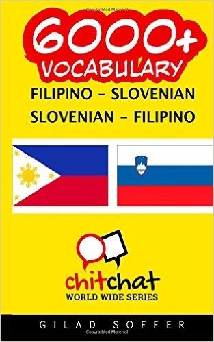 6000+ Filipino - Slovenian Slovenian - Filipino Vocabulary