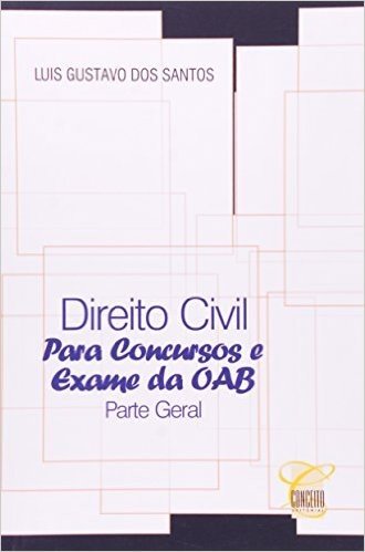 Direito Civil Para Concursos e Exame da OAB