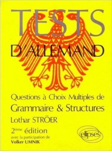 Tests d'allemand: Questions à choix multiples de grammaire & structures