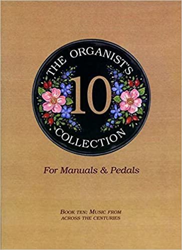 The Organist's Collection: Book 10