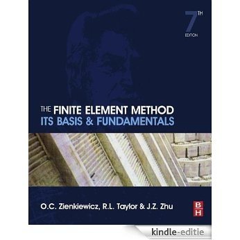 The Finite Element Method: Its Basis and Fundamentals [Kindle-editie]
