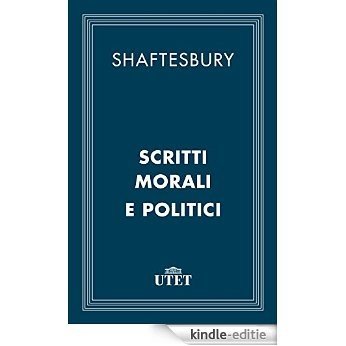 Scritti morali e politici (Classici della religione) [Kindle-editie]