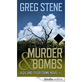 Murder & Bombs: a Gil & Tyler crime novel #1 (English Edition) [Kindle-editie]