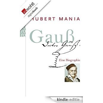 Gauß: Eine Biographie (German Edition) [Kindle-editie]