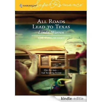 All Roads Lead to Texas (Home to Loveless County) [Kindle-editie]