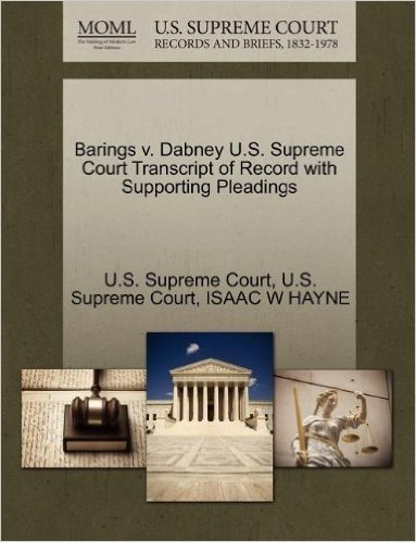 Barings V. Dabney U.S. Supreme Court Transcript of Record with Supporting Pleadings