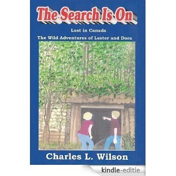The Search is On:The Wild Adventures of Lester and Dora (English Edition) [Kindle-editie]