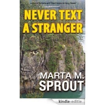 Never Text A Stranger (Deception Pass Book 1) (English Edition) [Kindle-editie]