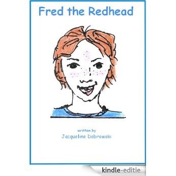 Fred the Redhead (English Edition) [Kindle-editie]
