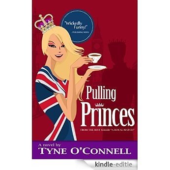 Pulling Princes (Boarding School Adventures Book 1) (English Edition) [Kindle-editie]