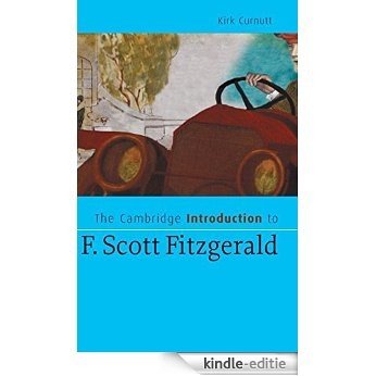 The Cambridge Introduction to F. Scott Fitzgerald (Cambridge Introductions to Literature) [Kindle-editie]