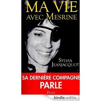 Ma vie avec Mesrine [Kindle-editie] beoordelingen