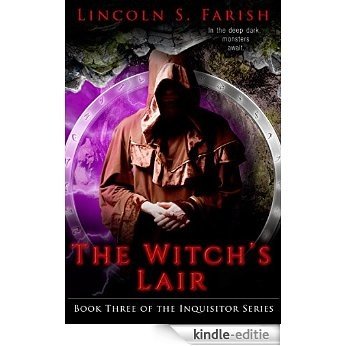 The Witch's Lair (Inquisitor Series Book 3) (English Edition) [Kindle-editie]