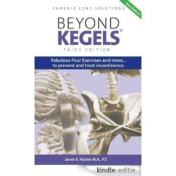 Beyond Kegels: Fabulous Four Exercises and More To Prevent and Treat Incontinence (English Edition) [Kindle-editie] beoordelingen