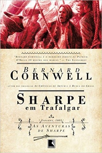 Sharpe em Trafalgar - As aventuras de um soldado nas Guerras Napoleônicas - vol. 4