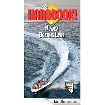 The Handbook of Nevada Boating Laws (English Edition) [Kindle-editie]