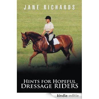 Hints for Hopeful Dressage Riders (English Edition) [Kindle-editie]