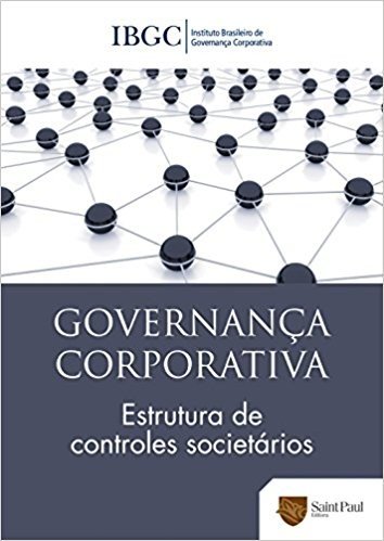 Governança Corporativa. Estrutura de Controles Societários 2009