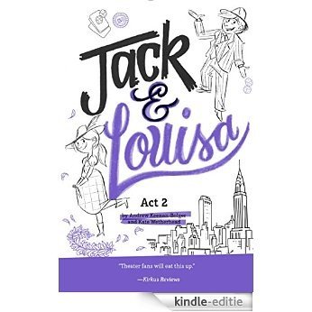 Act 2 (Jack & Louisa) [Kindle-editie]