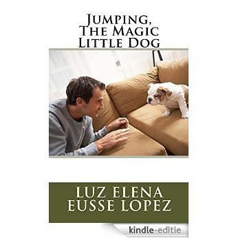 Jumping, The Magic Little Dog (English Edition) [Kindle-editie]