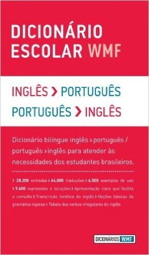Dicionário Escolar WMF. Inglês-Português / Português-Inglês