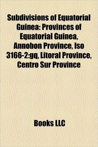 Subdivisions of Equatorial Guinea: Provinces of Equatorial Guinea, Annobn Province, ISO 3166-2: GQ, Litoral Province, Centro Sur Province