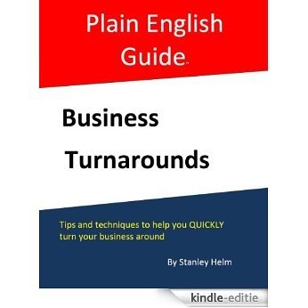 Business Turnarounds (Plain English Guide) (English Edition) [Kindle-editie]