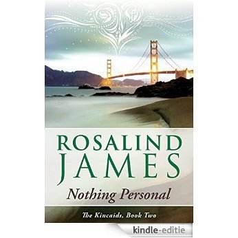 Nothing Personal (The Kincaids Book 2) (English Edition) [Kindle-editie]