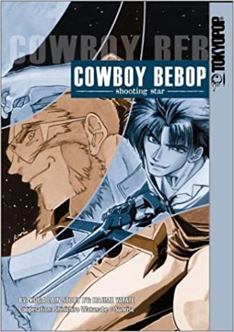 Cowboy Bebop: Shooting Star Volume 1: Shooting Star: V. 1