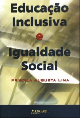 Educacao Inclusiva E Igualdade Social