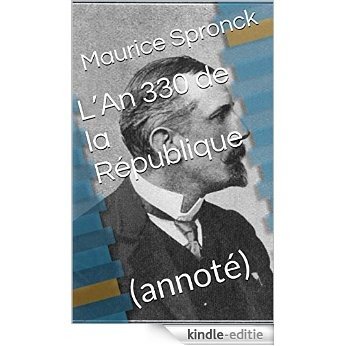 L'An 330 de la République: (annoté) (French Edition) [Kindle-editie]