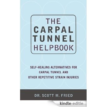 The Carpal Tunnel Helpbook [Kindle-editie]
