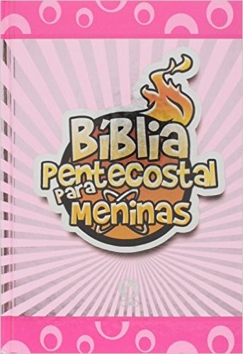 Bíblia Pentecostal Para Meninas