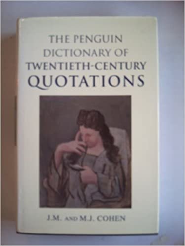 indir The Penguin Dictionary of Twentieth-Century Quotations