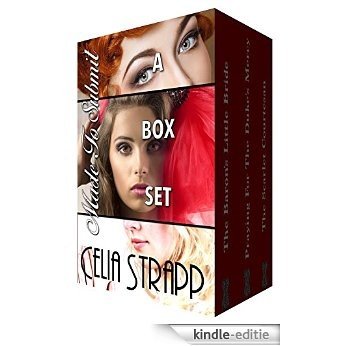 Box Set: Made To Submit: Historical Victorian Taboo Erotic BDSM Romance (English Edition) [Kindle-editie]