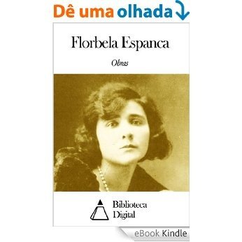 Obras de Florbela Espanca [eBook Kindle]