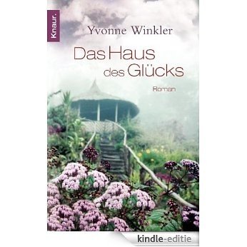 Haus des Glücks: Roman [Kindle-editie] beoordelingen