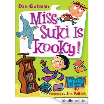 My Weird School #17: Miss Suki Is Kooky! (My Weird School series) [Kindle-editie] beoordelingen