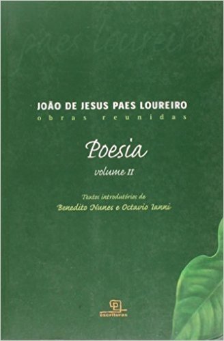João de Jesus Paes Loureiro. Poesia - Volume II