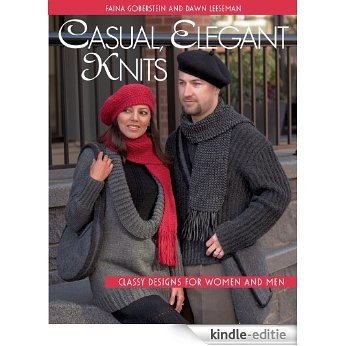 Casual, Elegant Knits: Classy Designs for Women and Men [Kindle-editie]