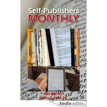 Self-Publishers Monthly, April-May 2014 (English Edition) [Kindle-editie]