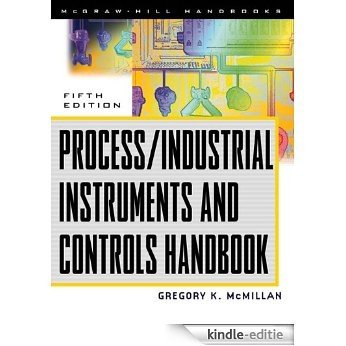 Process/Industrial Instruments and Controls Handbook, 5th Edition [Kindle-editie]